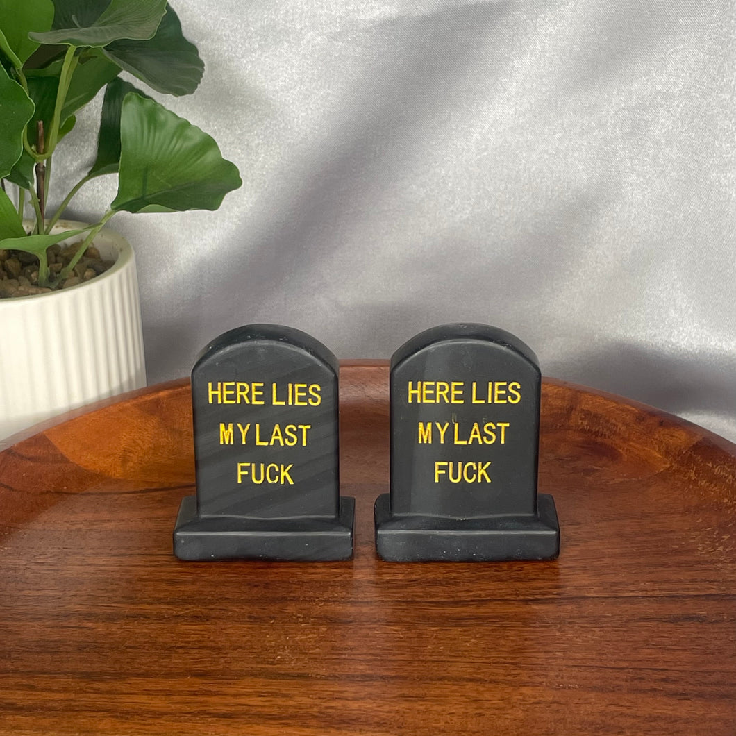 Black Obsidian 'Here Lies My Last Fuck' Tombstone