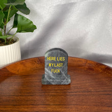 Load image into Gallery viewer, Here Lies My Last Fuck Tombstone
